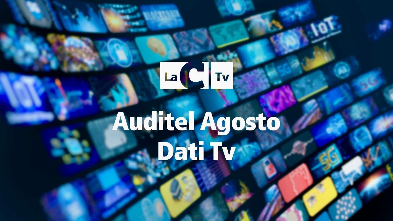 Auditel, anche ad agosto primato assoluto per LaC Tv e LaC OnAir: ascolti record e leadership confermata